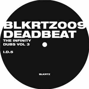 Deadbeat - The Infinity Dubs Vol 3
