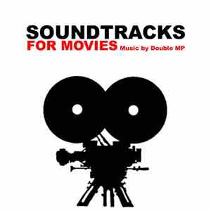 Double MP - Soundtracks For Movies