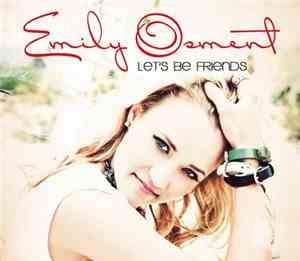 Emily Osment - Let's Be Friends