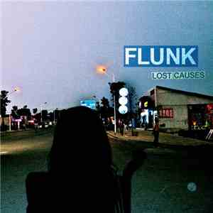 Flunk - Lost Causes