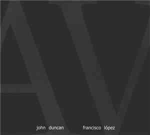 Francisco López / John Duncan - Nav