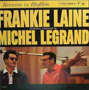 Frankie Laine With Michel Legrand And His Orchestra - Reunion In Rhythm
