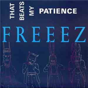 Freeez - That Beats My Patience