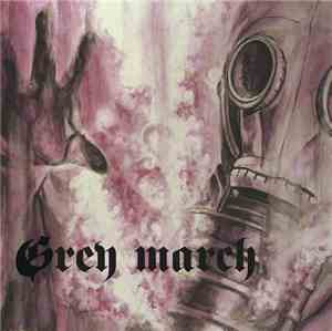 Grey March - Grey March