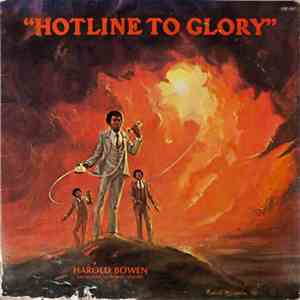 Harold Bowen And The Harold Bowen Singers - Hotline To Glory