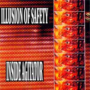 Illusion Of Safety - Inside Agitator