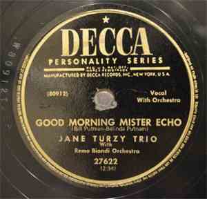 Jane Turzy Trio With Remo Biondi Orchestra - Good Morning Mister Echo