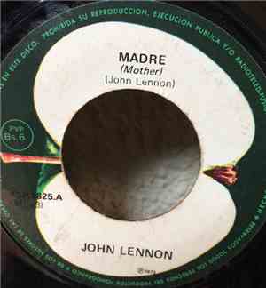 John Lennon / Yoko Ono - Madre (Mother) / Por Que (Why)