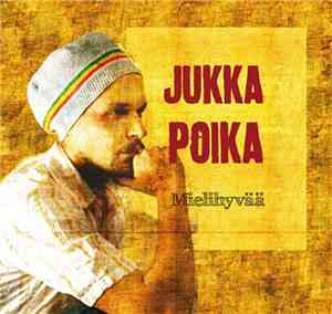 Jukka Poika - Mielihyvää