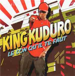 King Kuduro - Le Son Qu'il Te Faut