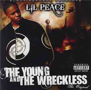 Lil Peace - The Young And The Wreckless The Original