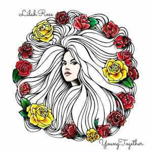 Lilah Rose - Young Together
