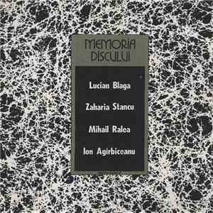 Lucian Blaga / Zaharia Stancu / Mihail Ralea / Ion Agîrbiceanu - Memoria Discului