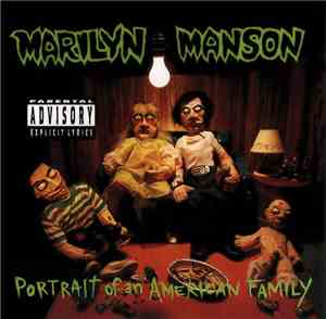 Marilyn Manson - Portrait Of An American Family