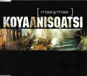 Mas Y Mas - Koyaanisqatsi