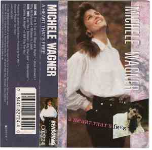 Michele Wagner - A Heart That's Free