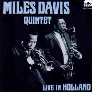 Miles Davis Quintet - Live In Holland