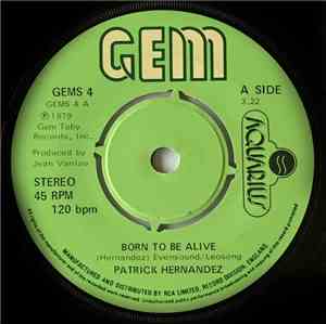Patrick Hernandez - Born To Be Alive