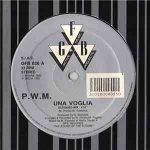 P.W.M. - Una Voglia