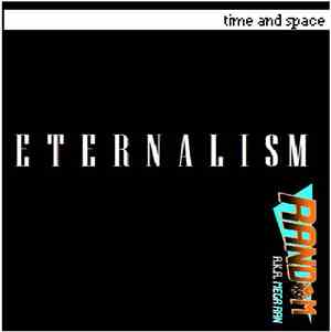 Random  A.K.A Mega Ran - Time And Space: Eternalism
