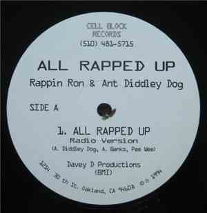 Rappin Ron & Ant Diddley Dog - All Rapped Up / Smoke Season