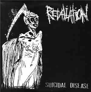 Retaliation / The Kill - Suicidal Disease / The Kill