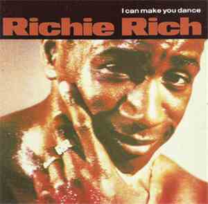 Richie Rich - I Can Make You Dance