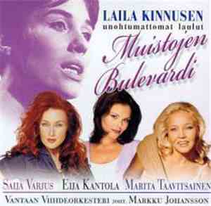 Saija Varjus, Eija Kantola, Marita Taavitsainen, Vantaan Viihdeorkesteri joht. Markku Johansson - Muistojen Bulevardi - Laila Kinnusen Unohtumattomat Laulut
