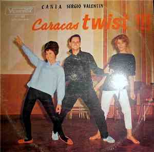 Sergio Valentín Con  Porfirio Jiménez Y Su Conjunto De Twisters - Caracas Twist