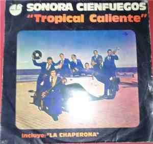 Sonora Cienfuegos - Tropical Caliente