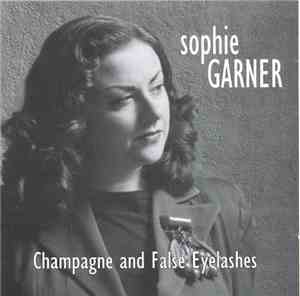 Sophie Garner - Champagne And False Eyelashes