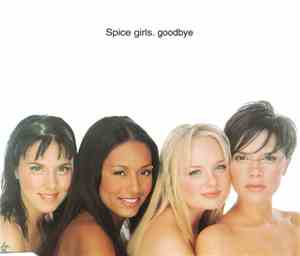 Spice Girls - Goodbye
