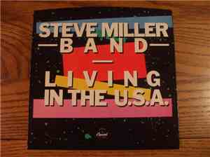 Steve Miller Band - Living In The U.S.A.
