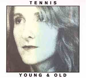 Tennis  - Young And Old
