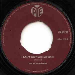 The Honeycombs - I Don't Love You No More / I'll See You Tomorrow