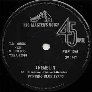 The Swinging Blue Jeans - Tremblin' / Something's Coming Along