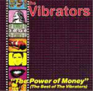 The Vibrators - The Power Of Money (The Best Of The Vibrators)