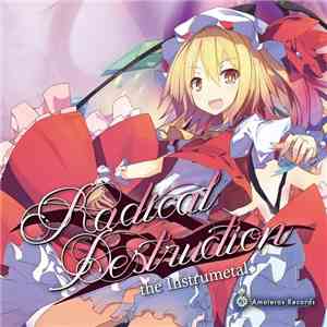 Various - Radical Destruction The Instrumental