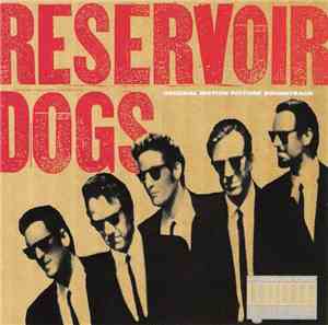 Various - Reservoir Dogs (Music From The Original Motion Picture Sound Track)