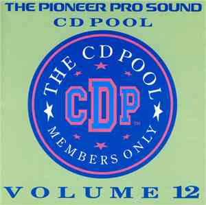 Various - The Pioneer Pro Sound CD Pool - Volume 12
