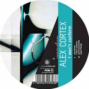 Alex Cortex - I Won't Conform
