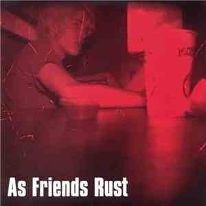As Friends Rust - God Hour