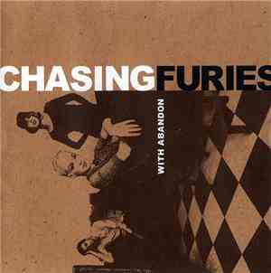 Chasing Furies - With Abandon