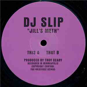 DJ Slip - Jill's Meth