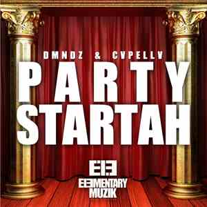 DMNDZ, CVPELLV - Party Startah