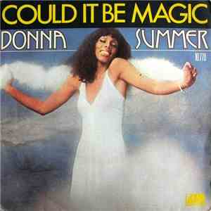 Donna Summer - Could It Be Magic