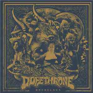 Dopethrone - Hochelaga