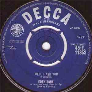 Eden Kane - Well I Ask You