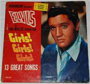 Elvis Presley - Girls! Girls! Girls!