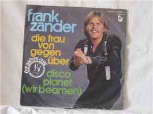 Frank Zander - Die Frau Von Gegenüber / Disco Planet (Wir Beamen)